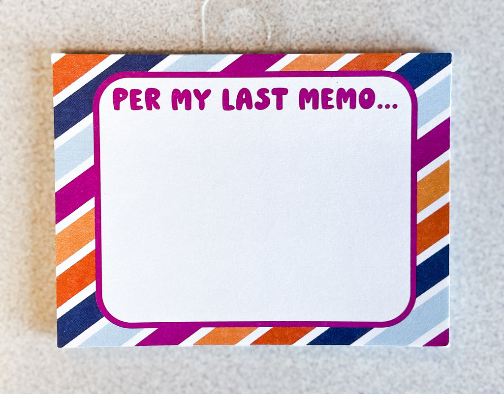 Per My Last Memo Notepad