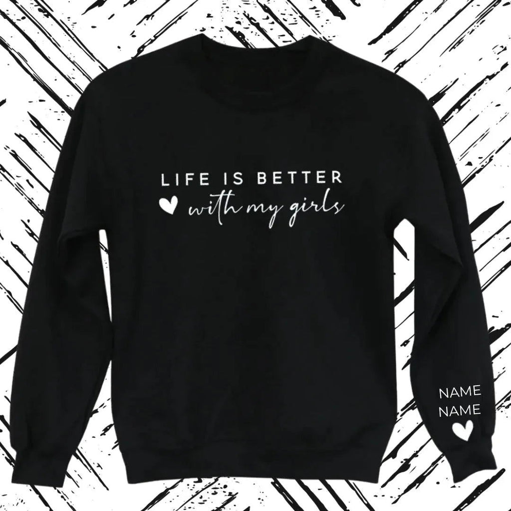 Life is Better Sweatshirt Pre-Order - Roseabella 