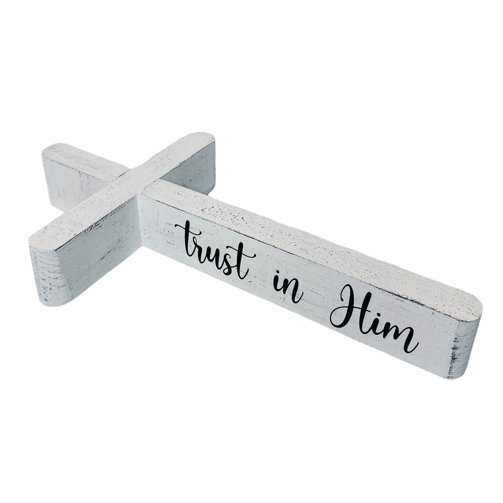 Trust in Him Cross